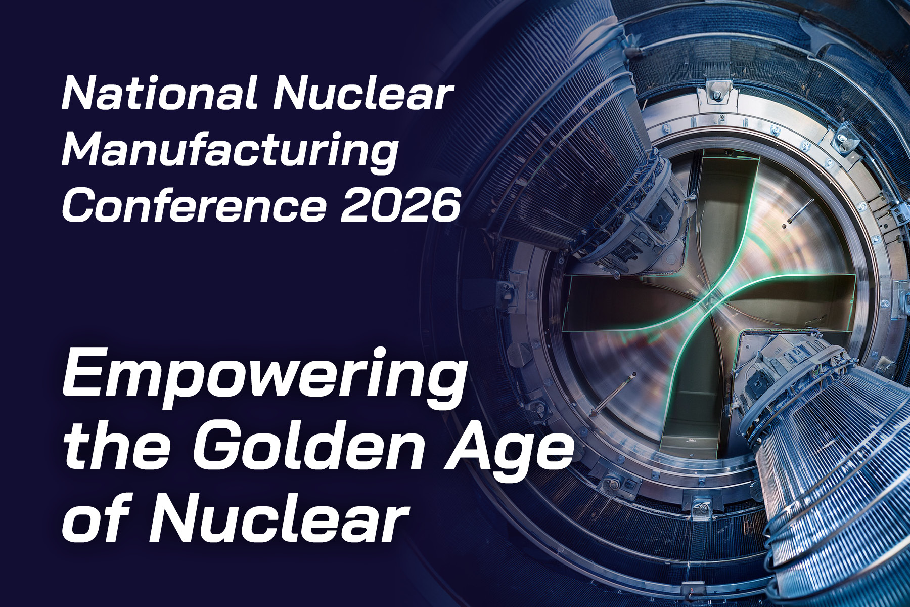 National Nuclear Manufacturing Conference