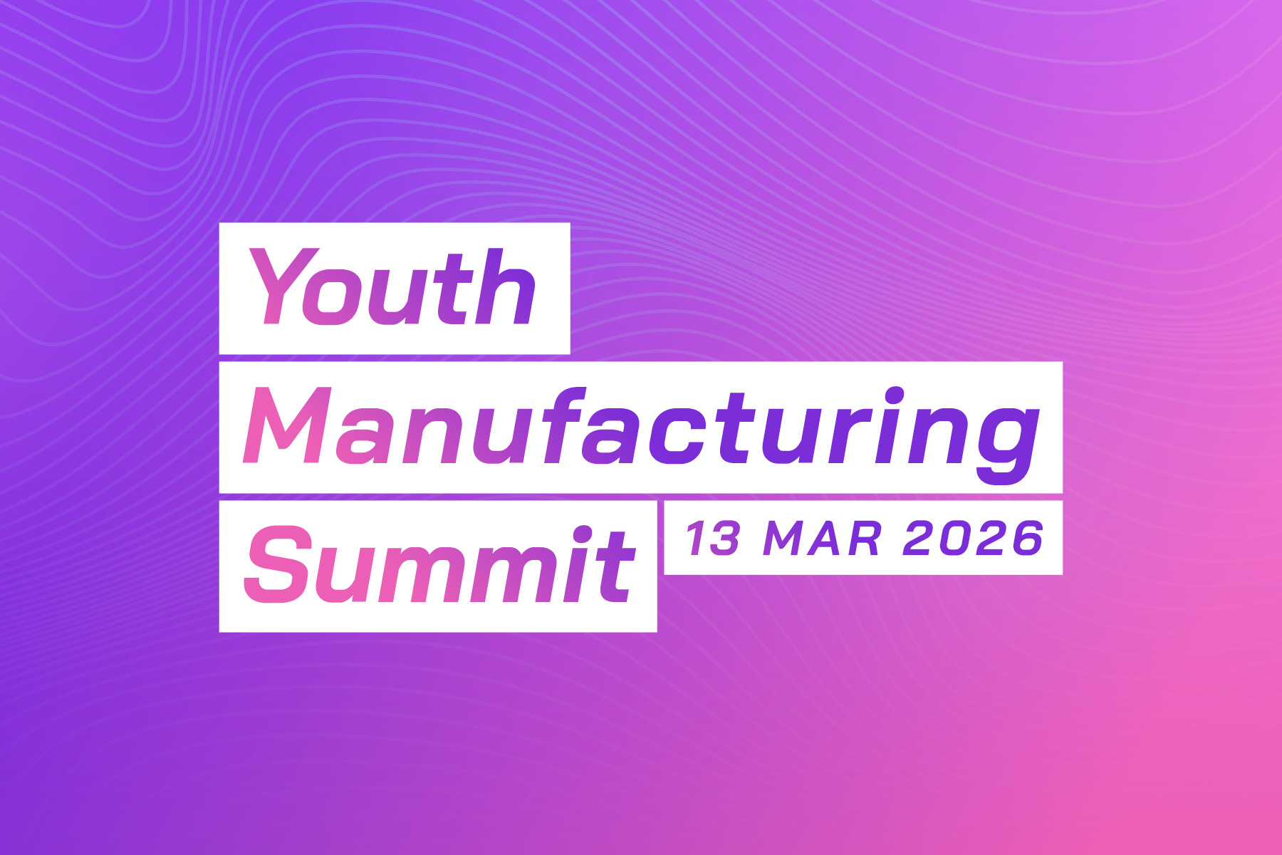Youth Manufacturing Summit